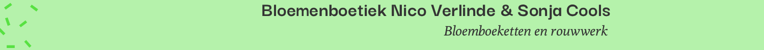 Bloemen Verlinde &amp; Sonja Cools